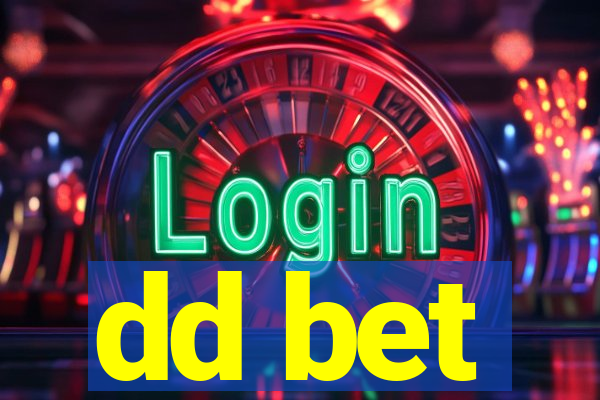 dd bet